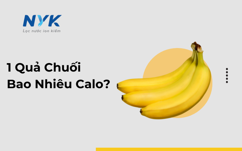 1 Quả Chuối Bao Nhiêu Calo? Khám Phá Lợi Ích Sức Khỏe và Cách Sử Dụng Chuối Hiệu Quả