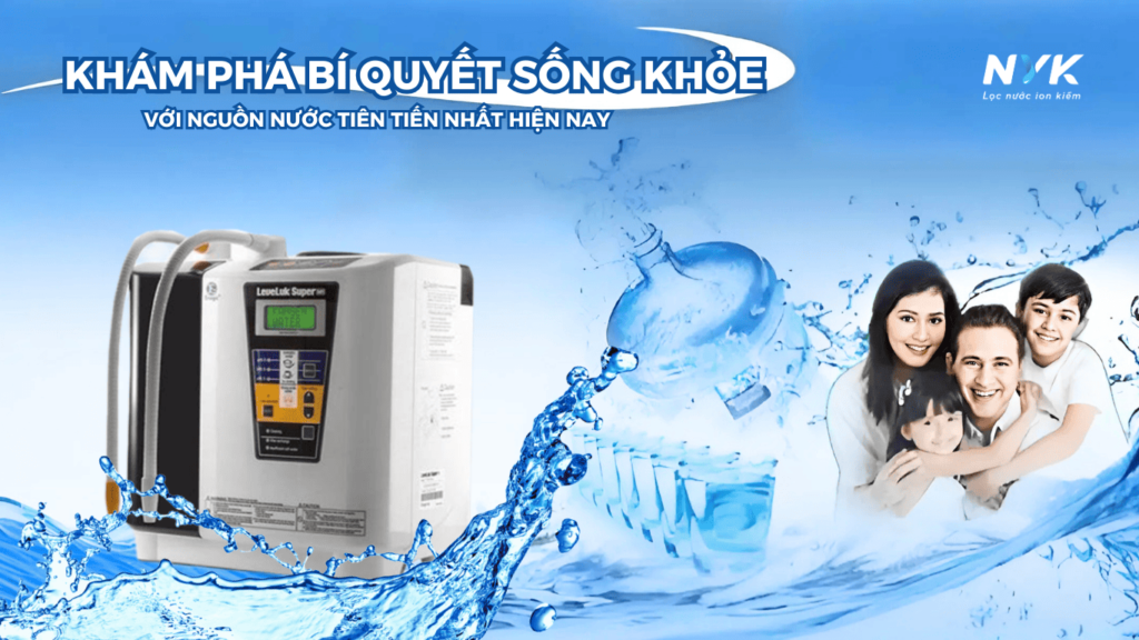 Khám Phá Bí Quyết Sống Khỏe Với Nguồn Nước Tiên Tiến Nhất Hiện Nay